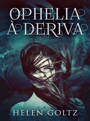 cover image of Ophelia à Deriva